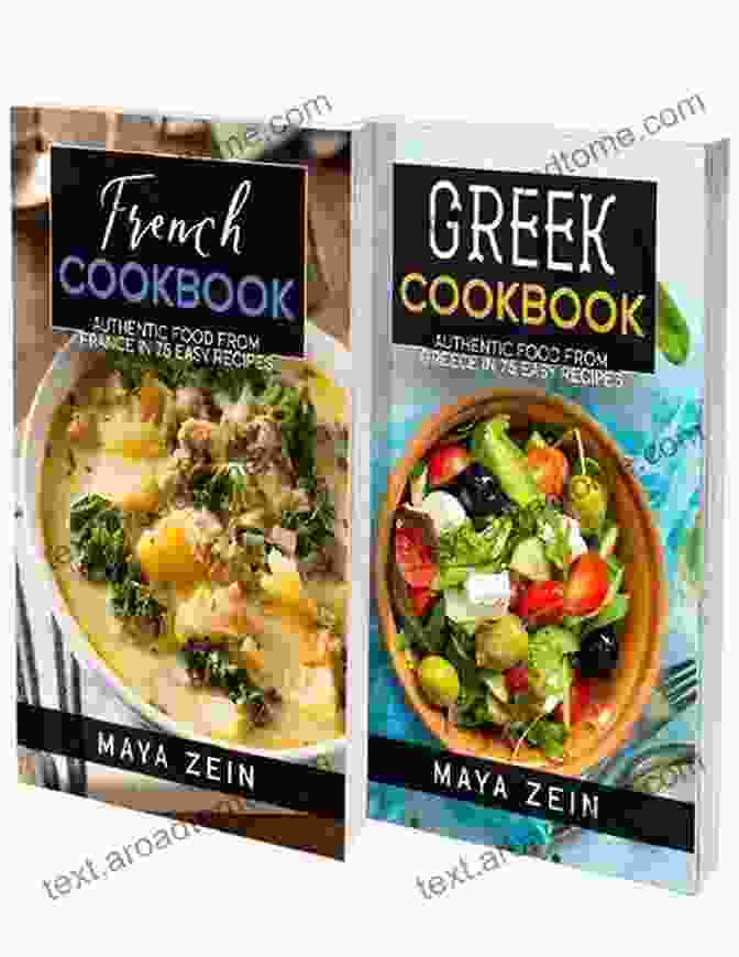 140 Recipes For Traditional Food From Greece And Italy Cookbook Greek And Italian Cookbook: 2 In 1: 140 Recipes For Traditional Food From Greece And Italy