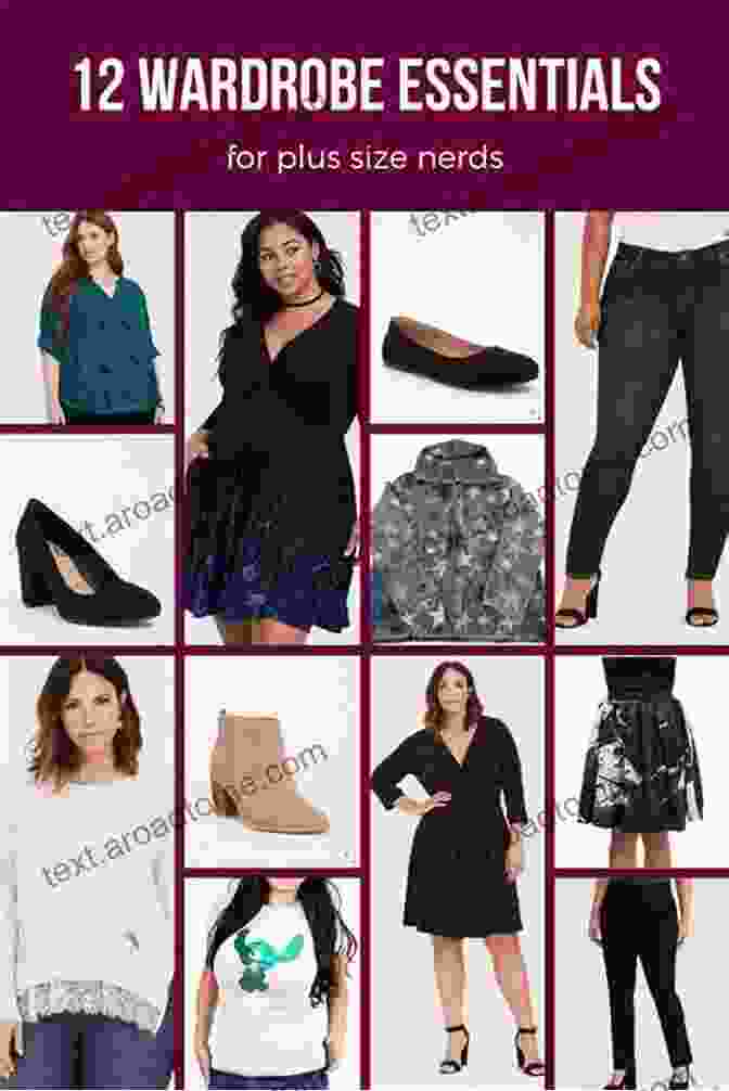 A Collection Of Wardrobe Essentials For Plus Size Women Plus Size How To Be Chic And Elegant