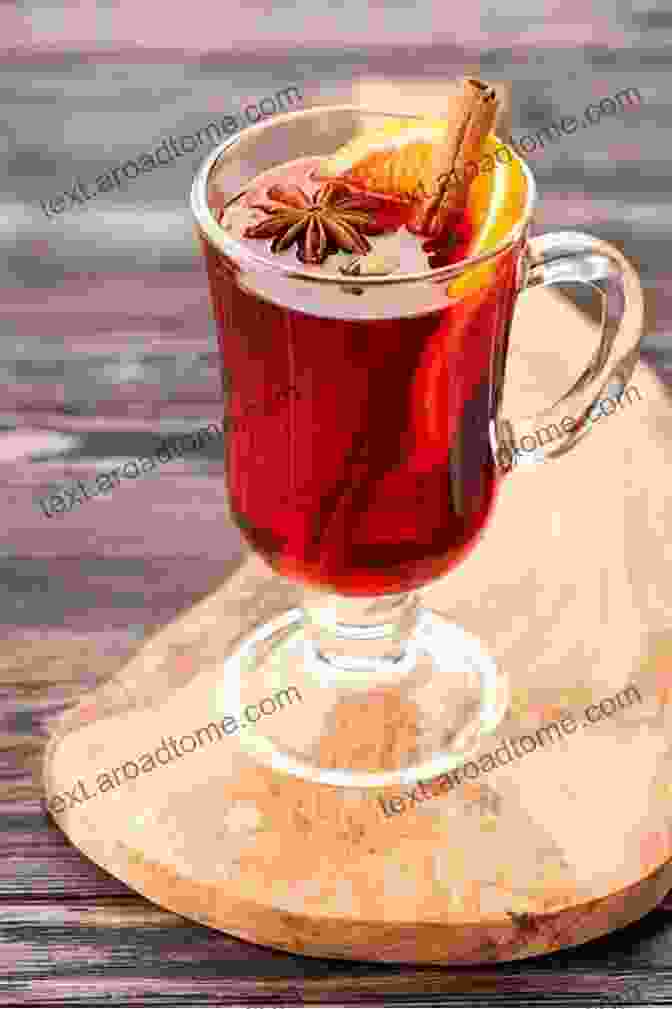 A Glass Of Mulled Wine With Spices Hot Drinks: Cider Coffee Tea Hot Chocolate Spiced Punch Spirits