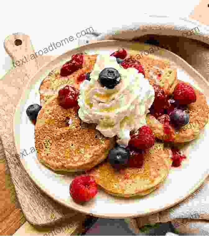 A Plate Of Fluffy Pancakes With Berries And Whipped Cream Delicious And Nutritious Gluten Free Recipes: Boxed Set Edition Affordable Easy And Tasty Meals You Will Love All Day (Bestselling Gluten Free Recipes 5)