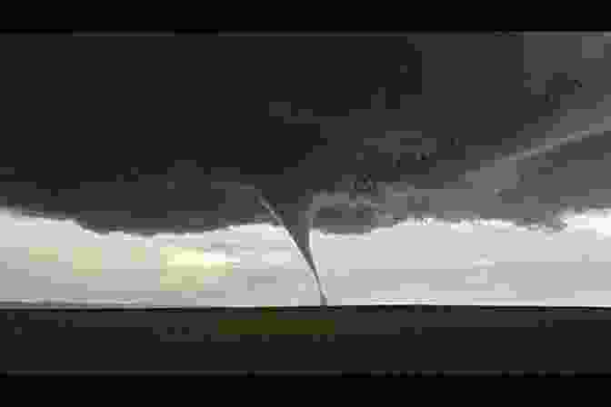 A Powerful Tornado Touching Down On The Ground The Science Of A Tornado (21st Century Skills Library: Disaster Science)