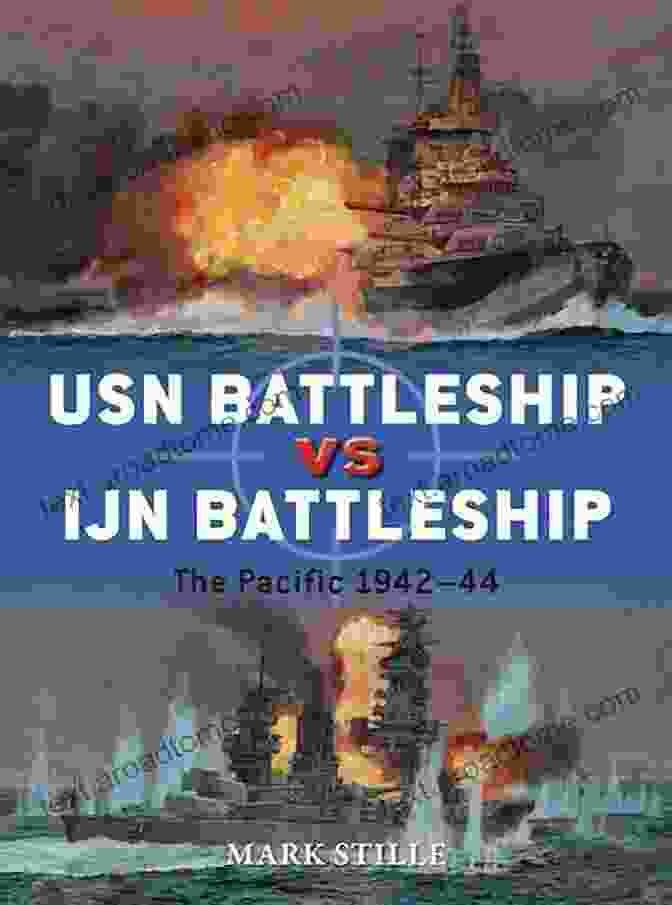 A USN Battleship And An IJN Battleship Engaged In A Duel In The Pacific Ocean During World War II USN Battleship Vs IJN Battleship: The Pacific 1942 44 (Duel 83)