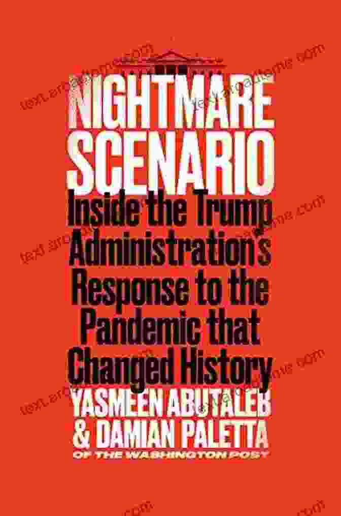 Book Cover Of 'Inside The Trump Administration Response To The Pandemic That Changed History' Nightmare Scenario: Inside The Trump Administration S Response To The Pandemic That Changed History