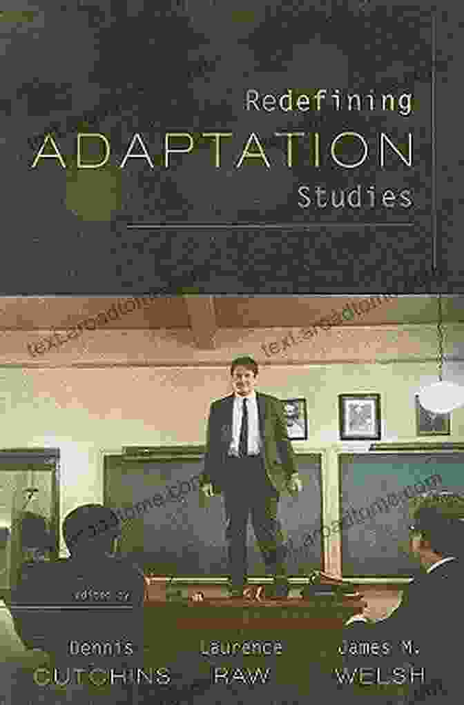 Book Cover Of 'Redefining Adaptation Studies' By Marsha Mccreadie Redefining Adaptation Studies Marsha McCreadie