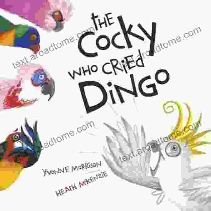 Book Cover Of The Cocky Who Cried Dingo