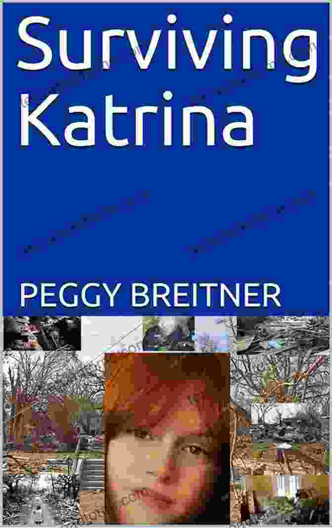 Book Cover: Surviving Katrina By Peggy Breitner Surviving Katrina Peggy Breitner