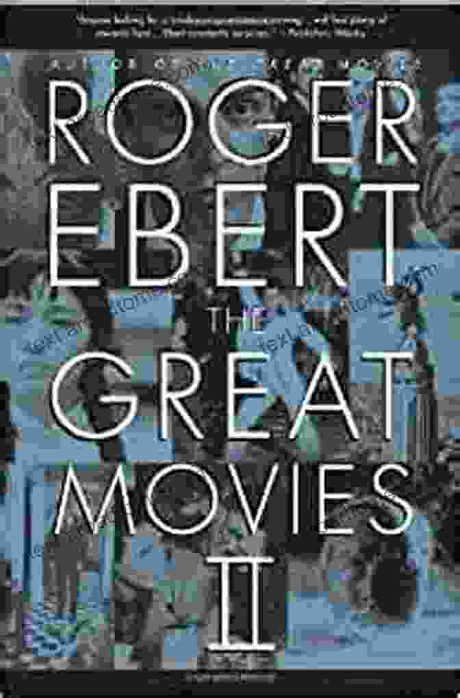 Book Cover: The Great Movies II By Roger Ebert The Great Movies II Roger Ebert