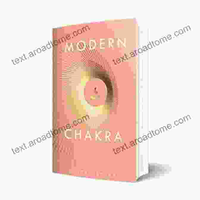 Compilation Of The Healing Mantras Modern Chakra And Modern Tarot The Modern Spiritual Series: A Compilation Of The Healing Mantras Modern Chakra And Modern Tarot