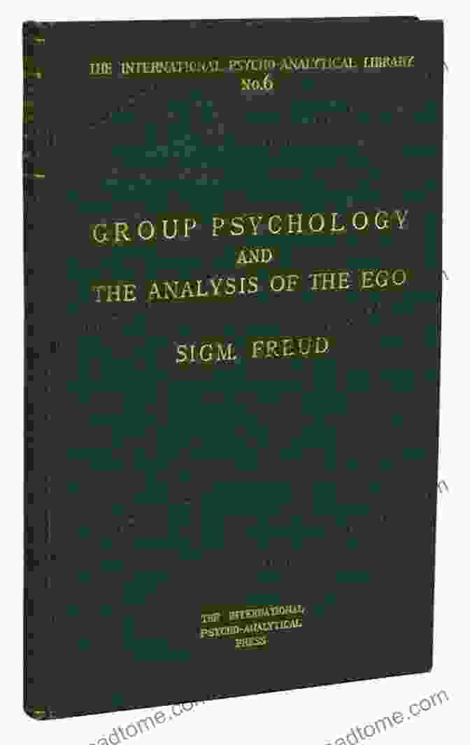 Cover Of The Book Group Psychology And The Analysis Of The Ego By Sigmund Freud Group Psychology And The Analysis Of The Ego