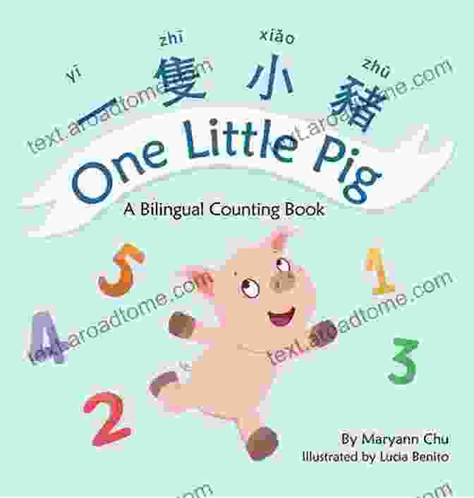 Cover Of The Book Learn Numbers, Animals, And Simple Phrases Dual Language Counting For Babies And Kids One Little Pig (a Bilingual Children S In Traditional Chinese English And Pinyin): Learn Numbers Animals And Simple Phrases A Dual Language Counting For Babies Kids And Toddlers