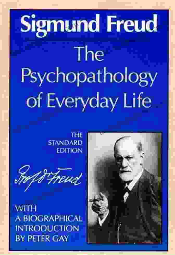 Cover Of 'The Psychopathology Of Everyday Life' By Sigmund Freud Psychopathology Of Everyday Life Sigmund Freud