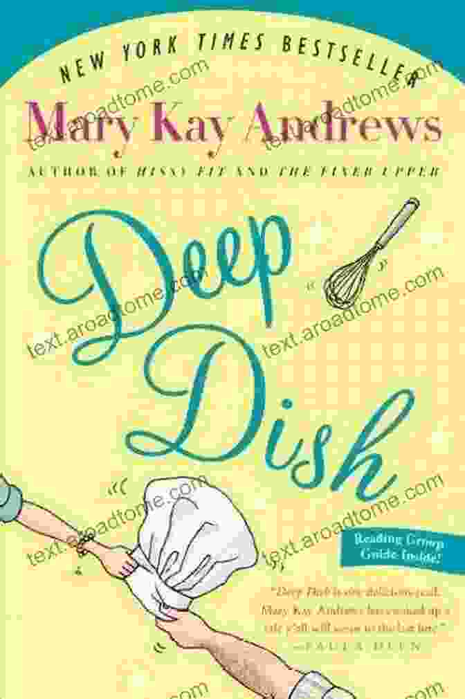 Deep Dish Book Cover Deep Dish: A Novel Mary Kay Andrews