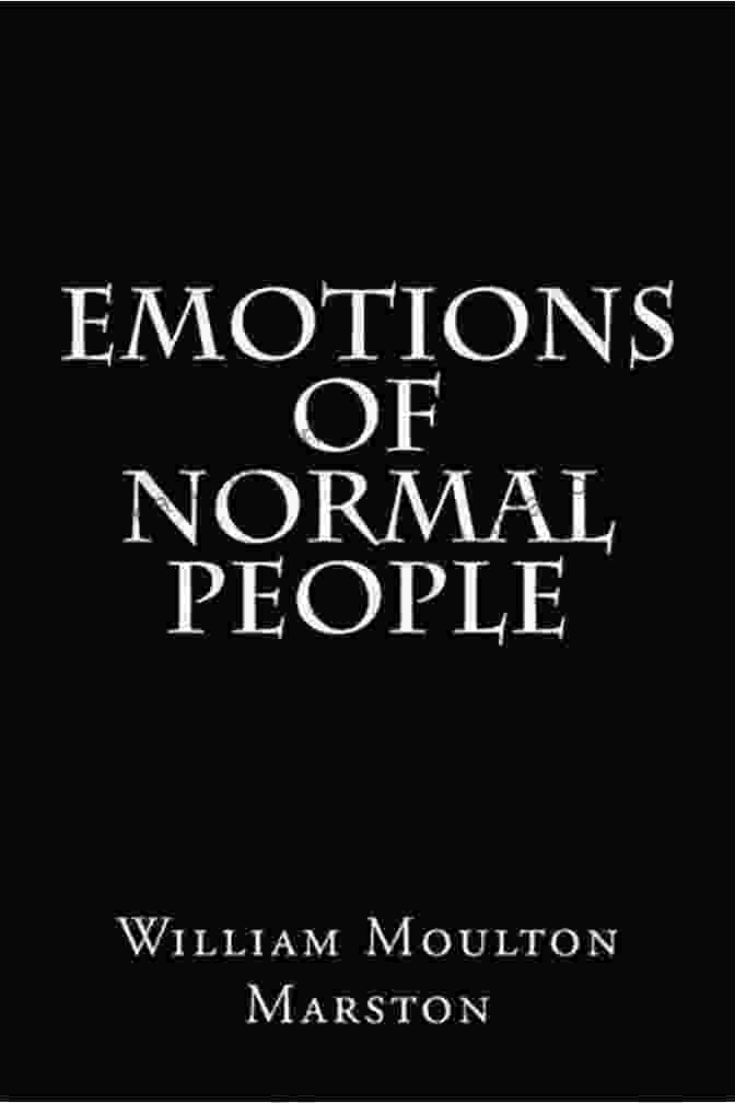 Emotions Of Normal People Book Cover By William Moulton Marston Emotions Of Normal People William Moulton Marston