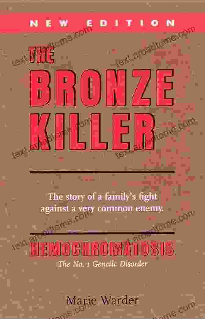 Fatigue The Bronze Killer With Extensive References (Hemochromatosis)