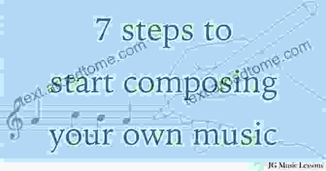 Guiding You Through The Creative Process Of Composing Your Own Music, From Inspiration To Structuring And Arranging Musical Elements Piano Chords One: A Beginner S Guide To Simple Music Theory And Playing Chords To Any Song Quickly (Piano Authority 1)