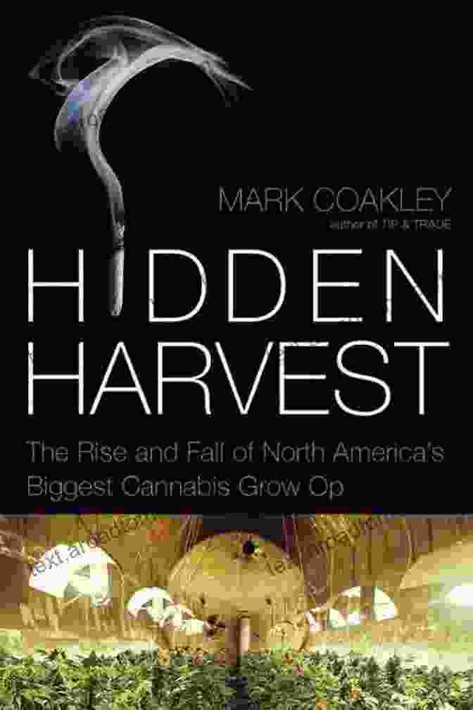 Hidden Harvest Book Cover By Mark Coakley Hidden Harvest Mark Coakley