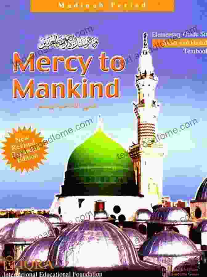 Mercy To Mankind: Madinah Period Textbook Mercy To Mankind: Madinah Period Textbook: Mercy To Mankind