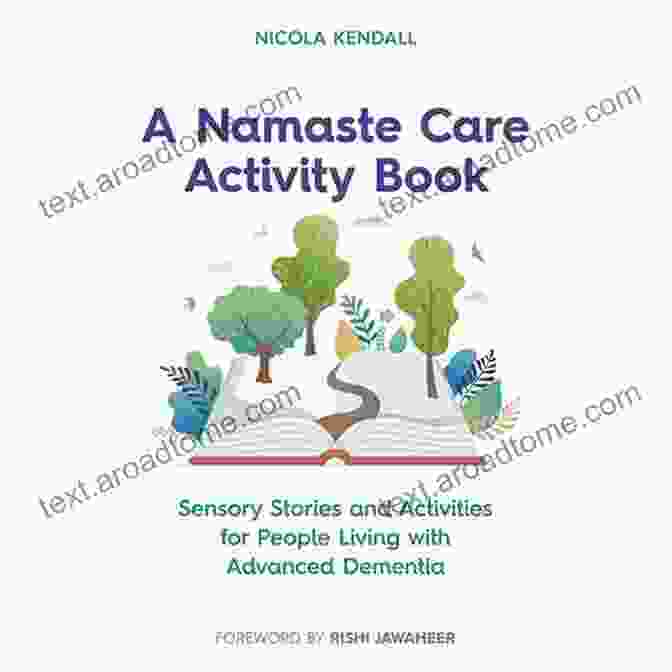 Namaste Care Activity Book Cover A Namaste Care Activity Book: Sensory Stories And Activities For People Living With Advanced Dementia