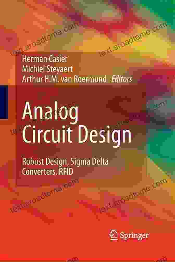 Robust Design Sigma Delta Converters For RFID Book Cover Analog Circuit Design: Robust Design Sigma Delta Converters RFID