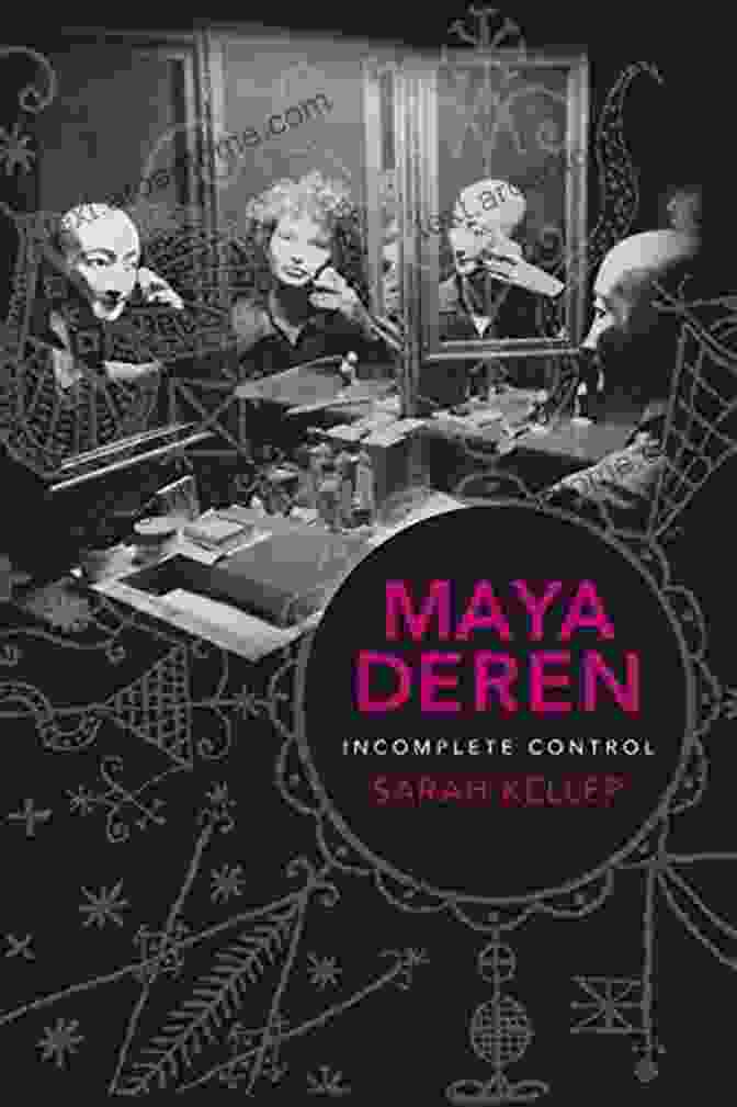 Still From Maya Deren: Incomplete Control (Film And Culture Series)