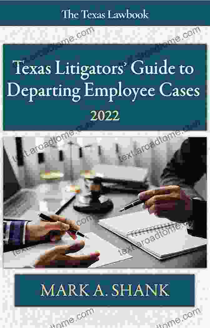 Texas Litigators Guide To Departing Employee Cases 2024 Book Cover Texas Litigators Guide To Departing Employee Cases: 2024