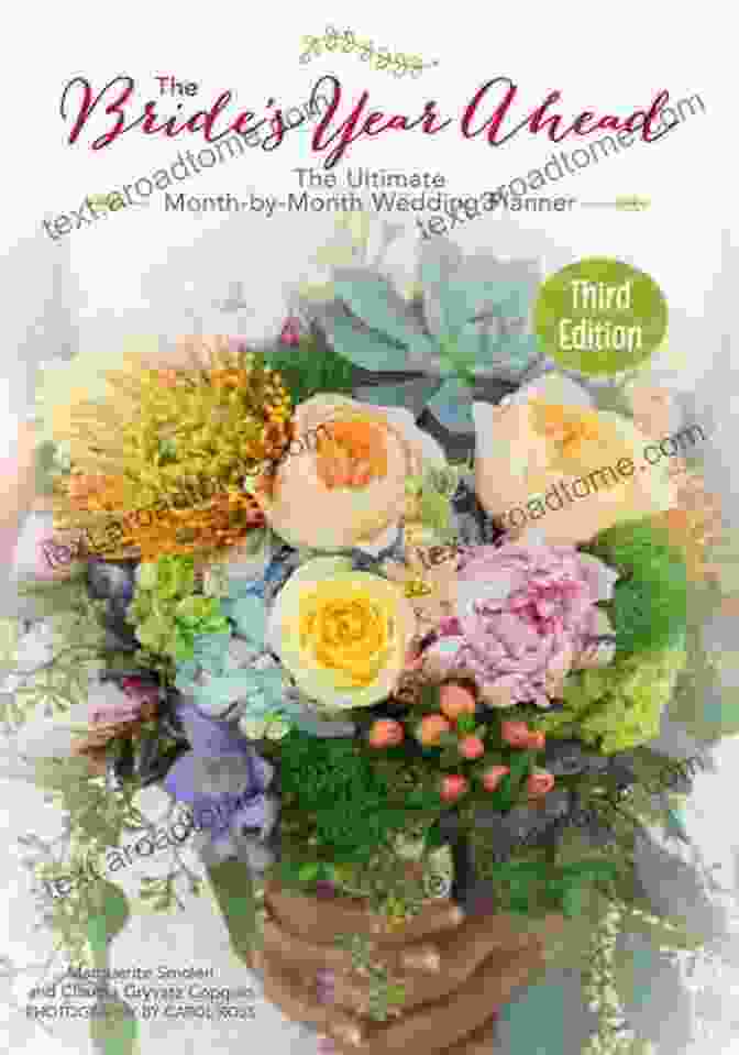 The Bride Year Ahead Book Cover, Featuring A Bride Holding A Bouquet Of Flowers The Bride S Year Ahead: The Ultimate Month By Month Wedding Planner