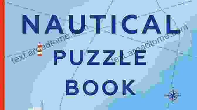 The Nautical Puzzle By Marshall Miles: A Captivating Literary Voyage Of Mystery, Adventure, And Timeless Wisdom. The Nautical Puzzle Marshall Miles