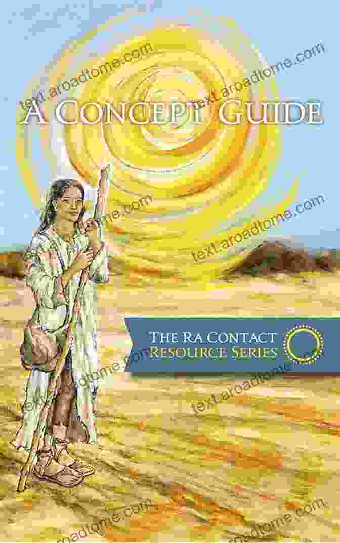 The Ra Contact Resource Concept Guide Book The Ra Contact Resource A Concept Guide