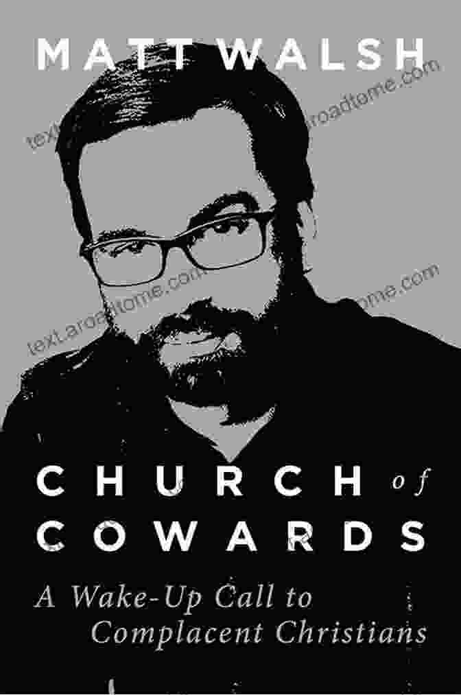 Wake Up Call To Complacent Christians Book Cover Church Of Cowards: A Wake Up Call To Complacent Christians