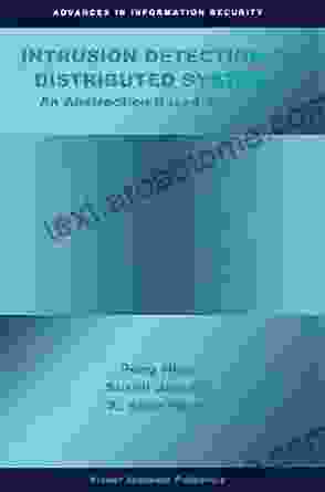 Intrusion Detection In Distributed Systems: An Abstraction Based Approach (Advances In Information Security 9)