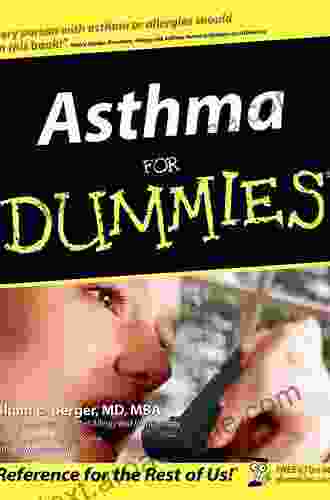 Asthma For Dummies William E Berger