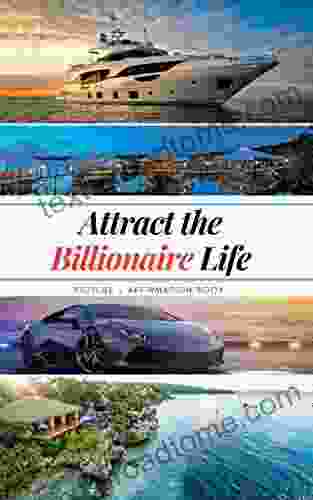 Attract The Billionaire Life: Picture And Affirmation (Motivational Pocketbooks 2)