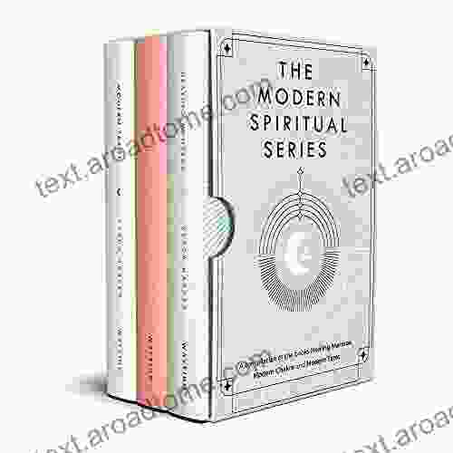 The Modern Spiritual Series: A compilation of the Healing Mantras Modern Chakra and Modern Tarot