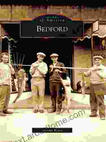 Bedford (Images of America) Maxine Kruse