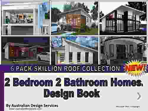 Best Skillion Roof 2 Bedroom 2 Bathroom Designs Plans Book: Top 6 Designs 2 (Two) Bedroom + 2 (Two) Bathroom House Plans Best Skillion Roof Designs