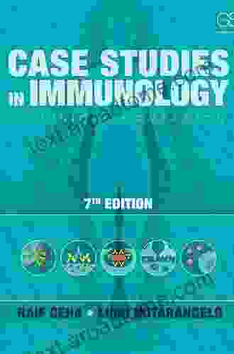 Case Studies In Immunology: A Clinical Companion 7th Edition