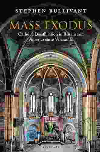 Mass Exodus: Catholic Disaffiliation In Britain And America Since Vatican II