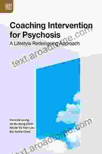 Coaching Intervention for Psychosis: A Lifestyle Redesigning Approach