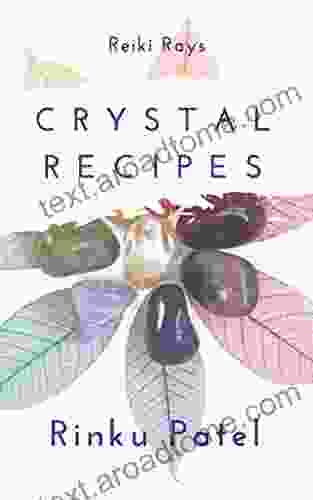 Crystal Recipes Rinku Patel