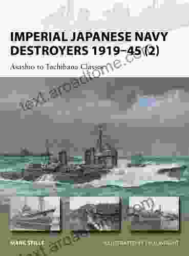 Imperial Japanese Navy Destroyers 1919 45 (2): Asashio To Tachibana Classes (New Vanguard 202)