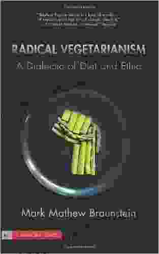 Radical Vegetarianism: A Dialectic of Diet and Ethic (Flashpoint 6)