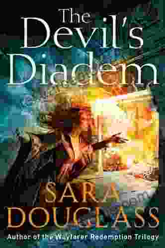 The Devil S Diadem Sara Douglass