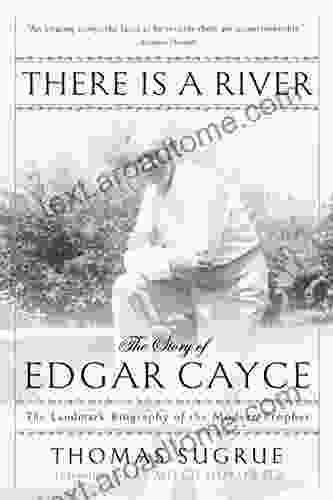 There Is A River: The Story Of Edgar Cayce