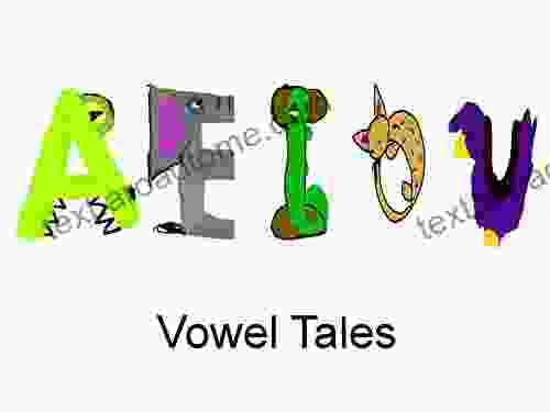 Vowel Tales (Alphabet Tales 1)