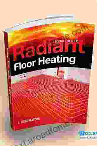 Radiant Floor Heating Second Edition