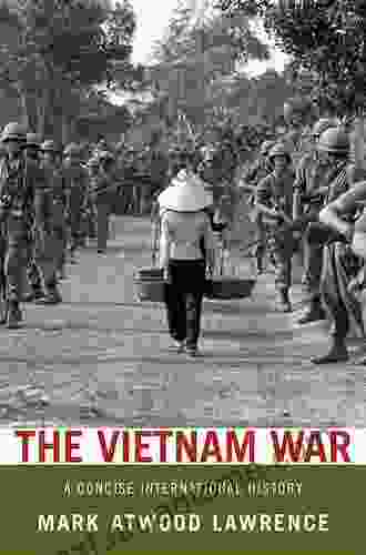 The Vietnam War: A Concise International History (Very Short Introductions)