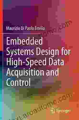 Embedded Systems Design For High Speed Data Acquisition And Control