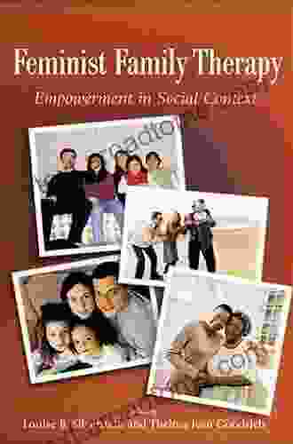 Feminist Family Therapy: Empowerment In Social Context (Psychology Of Women Series)