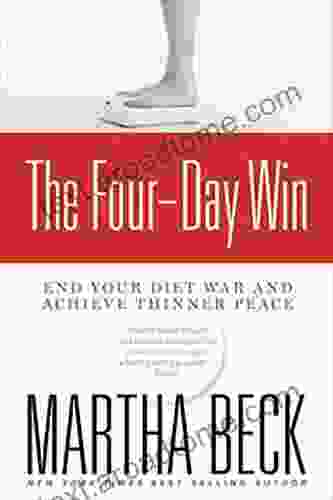 The Four Day Win: End Your Diet War And Achieve Thinner Peace