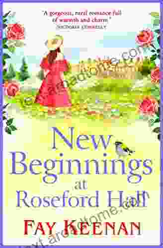 New Beginnings At Roseford Hall: Escape To The Country For A BRAND NEW Heartwarming From Fay Keenan